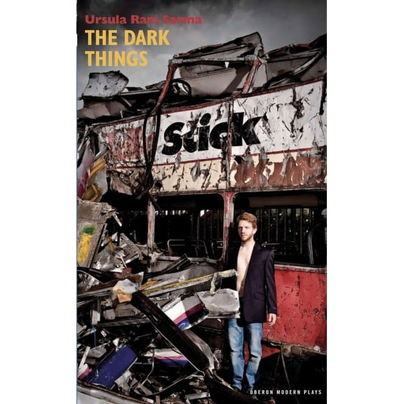 Oberon Modern Plays The Dark Things, (Paperback)