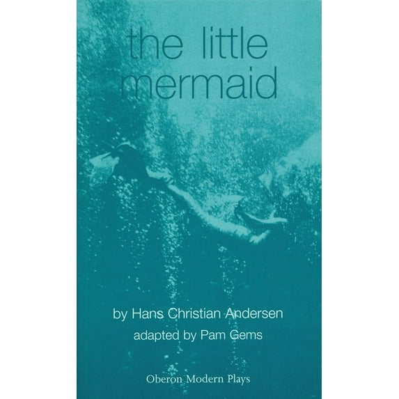 Oberon Modern Plays The Little Mermaid, (Paperback)
