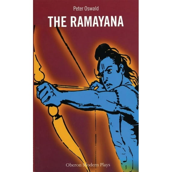 Oberon Modern Plays The Ramayana, (Paperback)