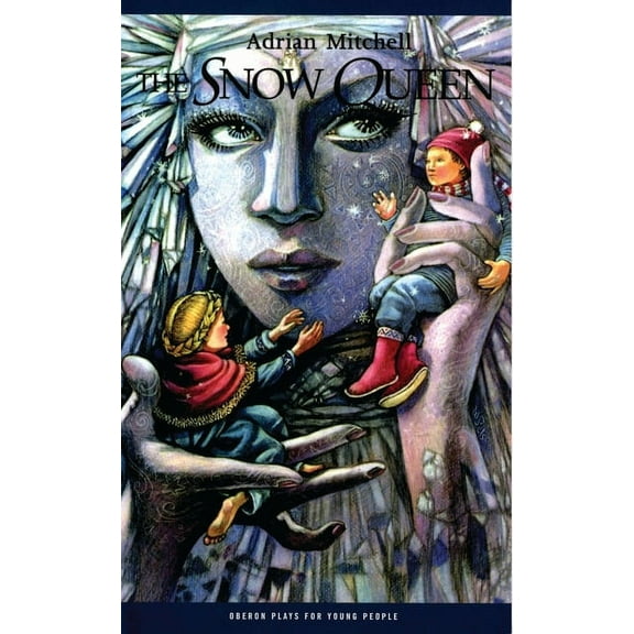 Oberon Modern Plays: The Snow Queen (Paperback)