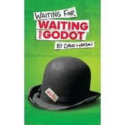 Oberon Modern Plays: Waiting for Waiting for Godot (Paperback)