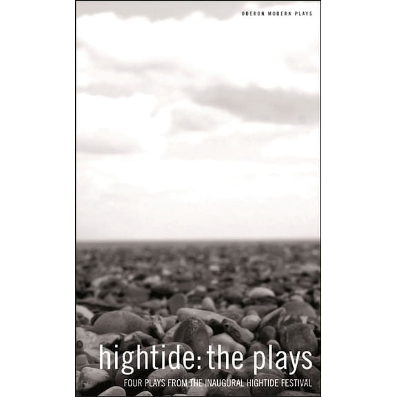 Oberon Modern Playwrights Hightide: The Plays, (Paperback)