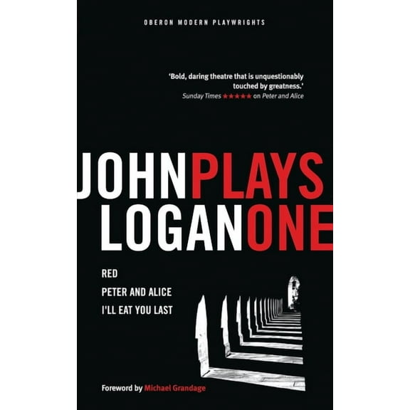 Oberon Modern Playwrights John Logan: Plays One, (Paperback)