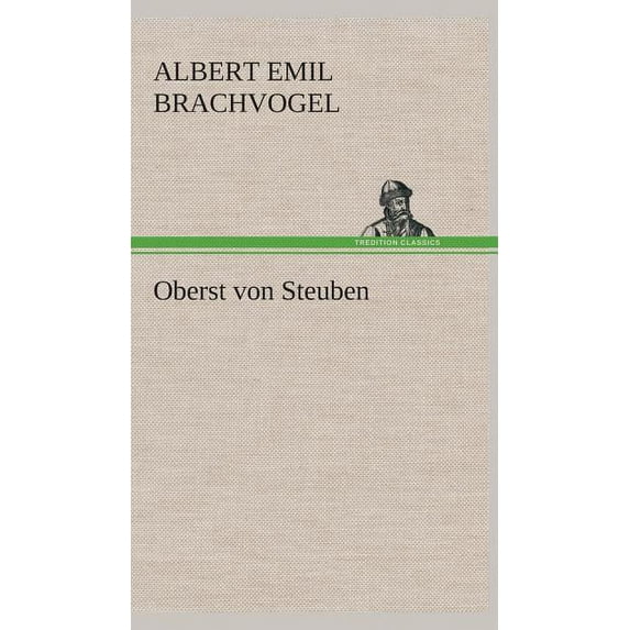 Oberst von Steuben (Hardcover)