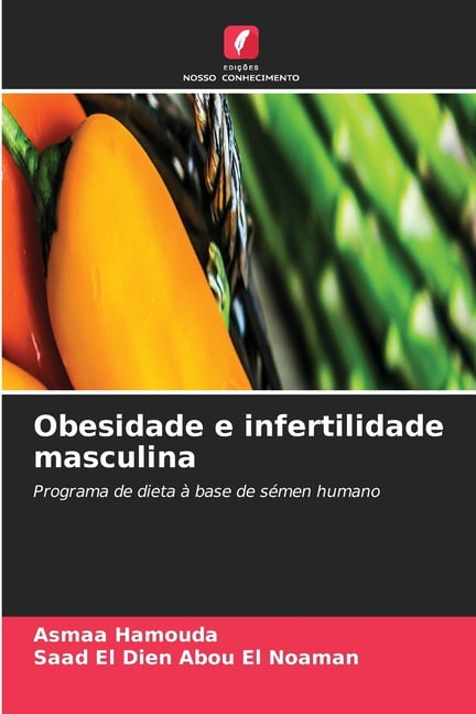 Obesidade e infertilidade masculina, (Paperback)