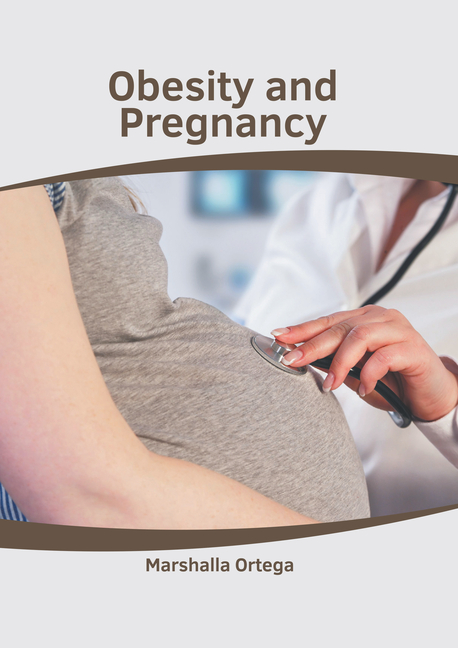 Obesity and Pregnancy, (Hardcover)