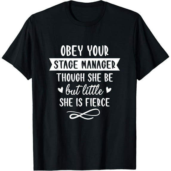 Obeys Your Stage Manager Stage Crew Backstage Theater T-Shirt