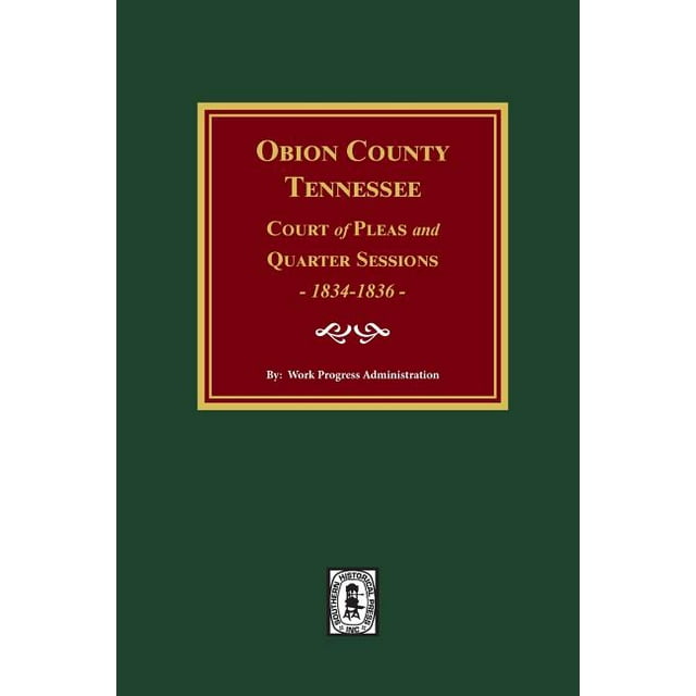 Obion County, Tennessee Court of Pleas and Quarter Sessions, 18341836