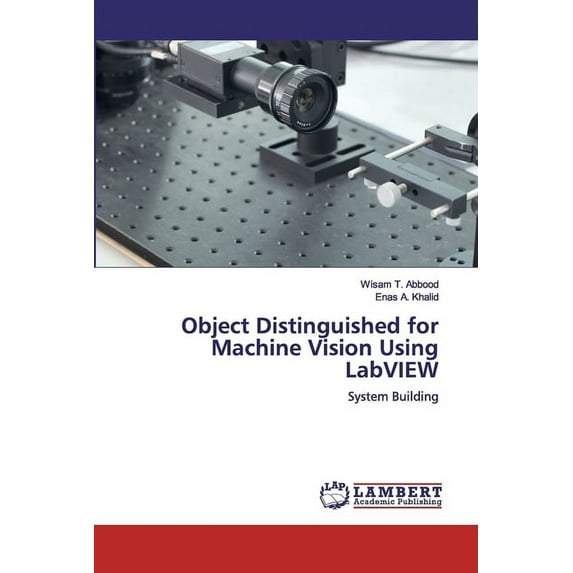 Object Distinguished for Machine Vision Using LabVIEW (Paperback)