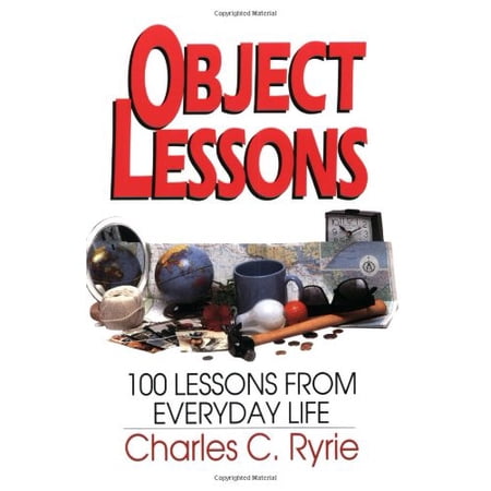 Pre-Owned Object Lessons: 100 Lessons from Everyday Life (Paperback) 0802460291 9780802460295