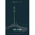 thumbnail image 1 of Object Lessons: Cell Tower (Paperback), 1 of 1