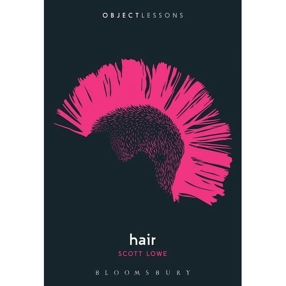 Object Lessons: Hair (Paperback)