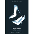thumbnail image 1 of Object Lessons: High Heel (Paperback), 1 of 1