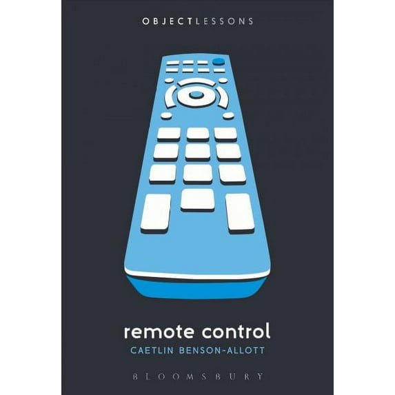 Object Lessons: Remote Control (Paperback)