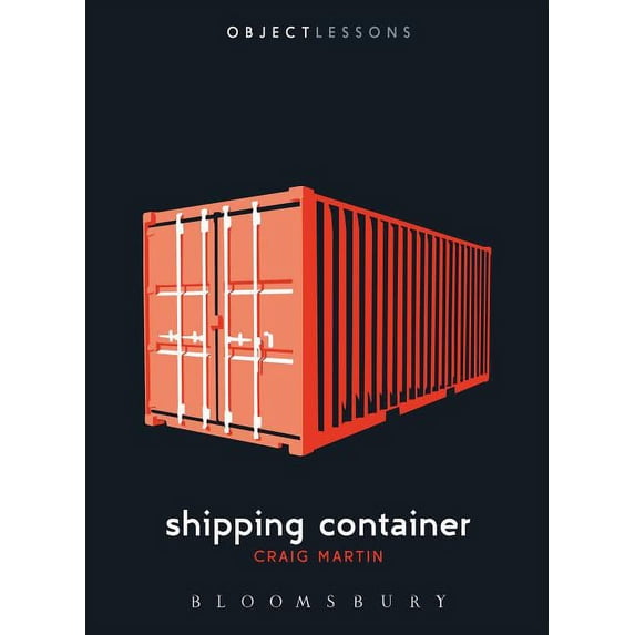 Object Lessons: Shipping Container (Paperback)