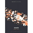 thumbnail image 1 of Object Lessons: Waste (Paperback), 1 of 1