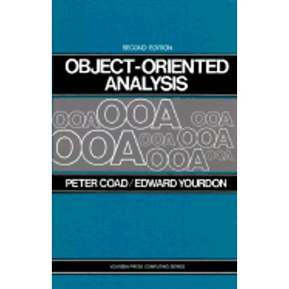 Object Oriented Analysis (Hardcover) by Peter Coad, Edward Yourdon