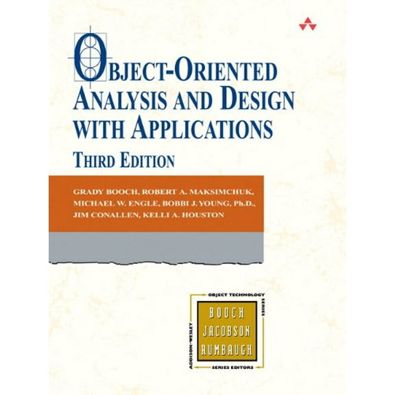 Pre-Owned Object-Oriented Analysis and Design with Applications (Hardcover) by John Fuller (Editor), Grady Booch, Robert Maksimchuk