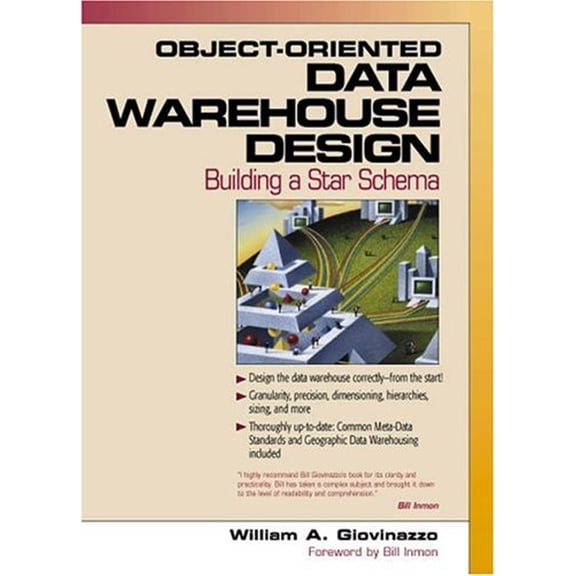 Pre-Owned Object-Oriented Data Warehouse Design: A Star Schema (Paperback) 0130850810 9780130850812