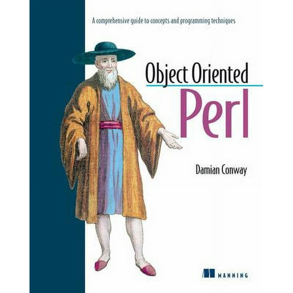 Pre-Owned Object Oriented Perl: A Comprehensive Guide to Concepts and Programming Techniques (Paperback) 1884777791 9781884777790