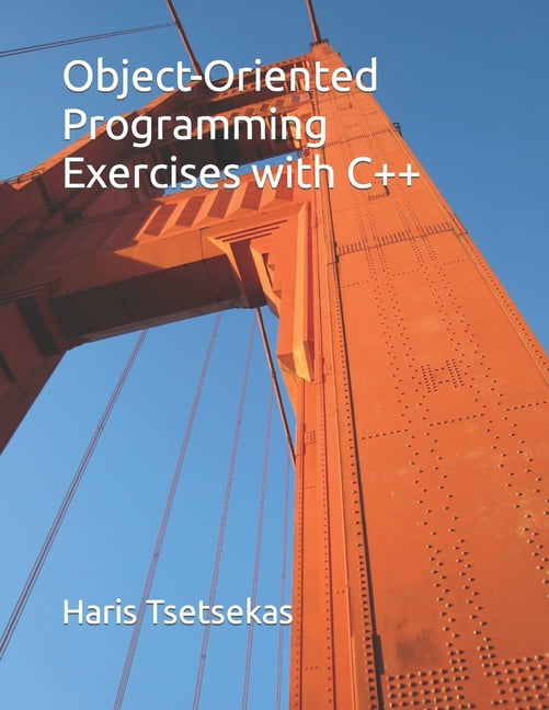 Object-Oriented Programming Exercises with C++ (Paperback) by Haris ...