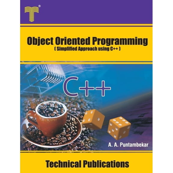 Object Oriented Programming: Simplified Approach using C++, (Paperback)