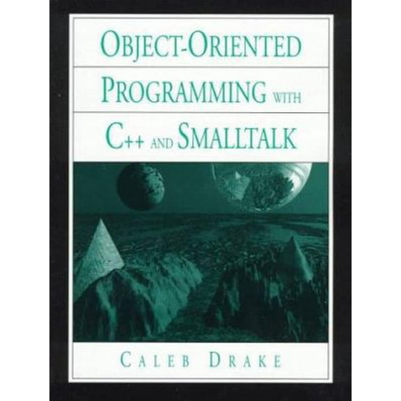Pre-Owned Object-Oriented Programming With C++ and Smalltalk (Paperback) 0131037978 9780131037977