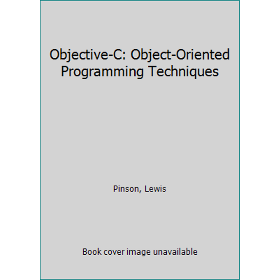Pre-Owned Objective-C: Object-Oriented Programming Techniques (Paperback) 0201508281 9780201508284