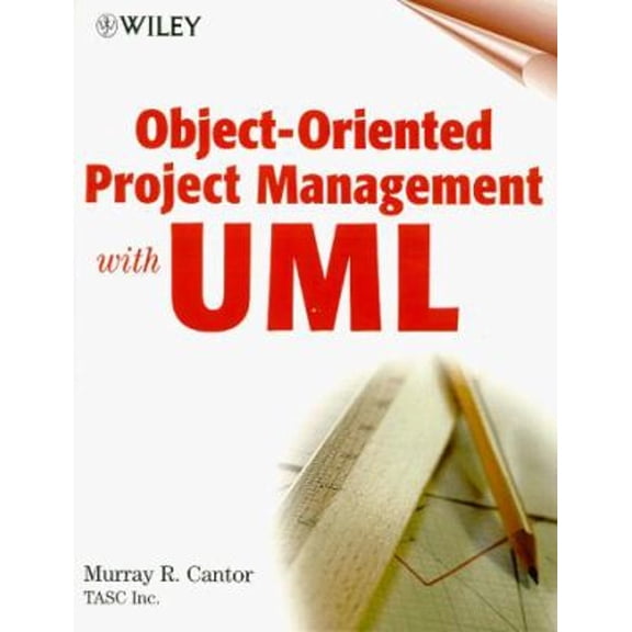 Pre-Owned Object-Oriented Project Management with UML (Hardcover) by Murray Cantor