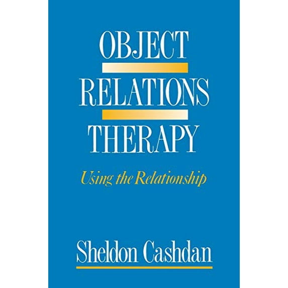 Pre-Owned Object Relations Therapy: Using the Relationship (Paperback) 0393700593 9780393700596