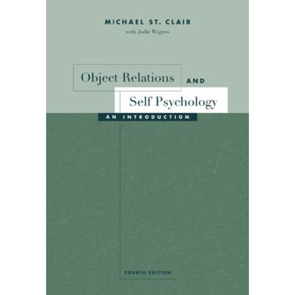 Pre-Owned Object Relations and Self Psychology: An Introduction (Paperback) 0534532934 9780534532932