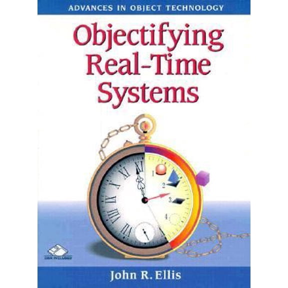 Pre-Owned Objectifying Real-Time Systems (Paperback) 0131255509 9780131255500