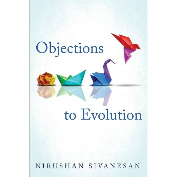 Objections to Evolution (Hardcover)
