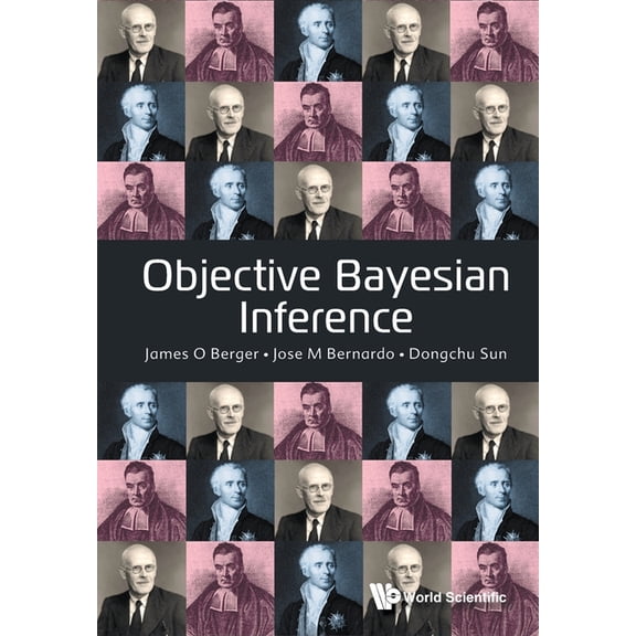 Objective Bayesian Inference, (Paperback)