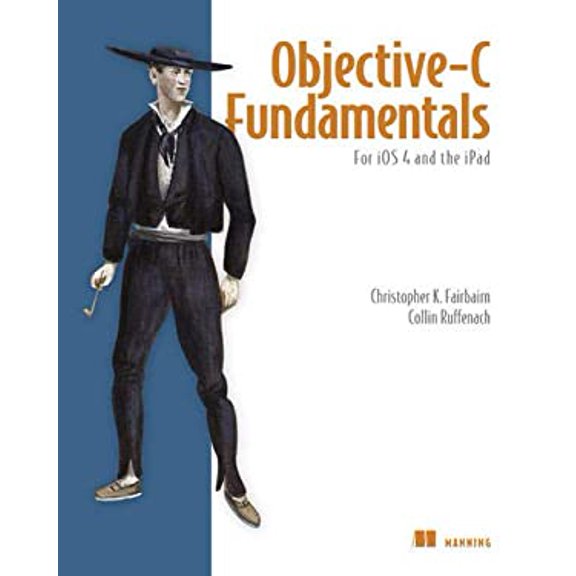 Pre-Owned Objective-C Fundamentals (Paperback) 1935182536 9781935182535