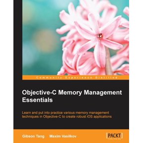 Objective-C Memory Management Essentials, (Paperback)