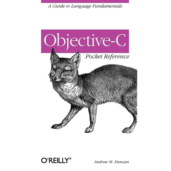 Pre-Owned Objective-C Pocket Reference: A Guide to Language Fundamentals (Paperback) 0596004230 9780596004231