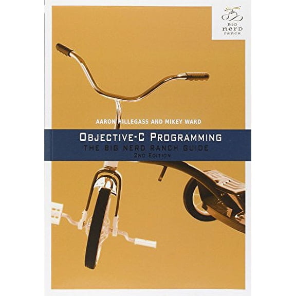 Pre-Owned Objective-C Programming: The Big Nerd Ranch Guide (Paperback) 032194206X 9780321942067