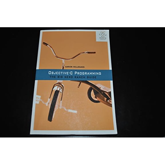 Pre-Owned Objective-C Programming: The Big Nerd Ranch Guide (Paperback) 0321706285 9780321706287
