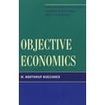 thumbnail image 1 of Objective Economics : How Ayn Rand's Philosophy Changes Everything about Economics (Paperback), 1 of 1
