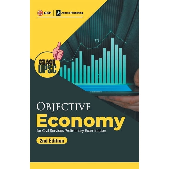 Objective Economy 2ed (UPSC Civil Services Preliminary Examination) by GKP/Access, (Paperback)