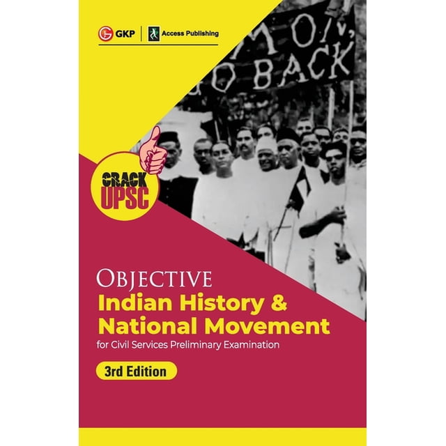 Objective Indian History & National Movement 3ed (UPSC Civil Services ...