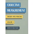 thumbnail image 1 of Objective Measurement: Theory Into Practice: Objective Measurement: Theory Into Practice, Volume 1 (Hardcover), 1 of 1