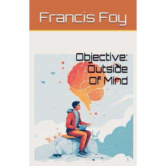 Objective: Outside Of Mind, (Paperback)