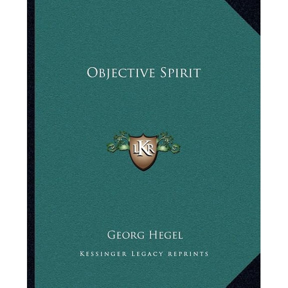 Objective Spirit (Paperback)