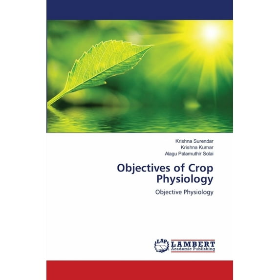 Objectives of Crop Physiology (Paperback)