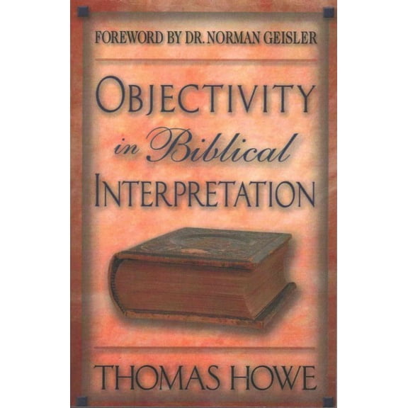 Objectivity in Biblical Interpretation (Paperback)