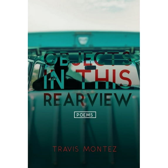 Objects In This Rearview, (Paperback)