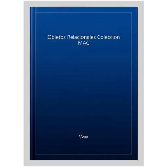 Objetos Relacionales Coleccion MAC