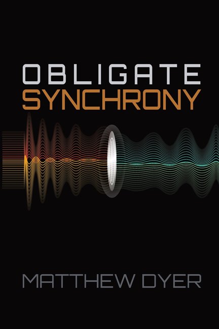 Obligate Synchrony, (Paperback)